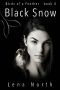 [Birds of a Feather 04] • Black Snow
